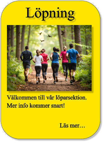 Löpning Välkommen till vår löparsektion. Mer info kommer snart! Läs mer…
